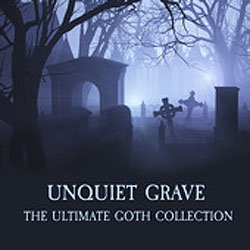 The Unquiet Grave - Ultimate