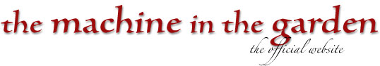 the Machine in the Garden - the official website